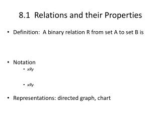 8.1 Relations and their Properties