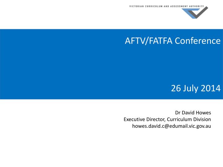 aftv fatfa conference 26 july 2014