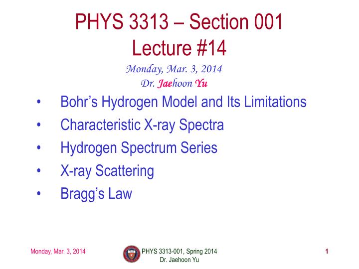 phys 3313 section 001 lecture 14