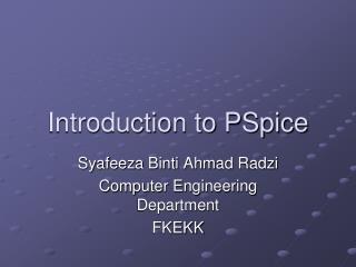 Introduction to PSpice