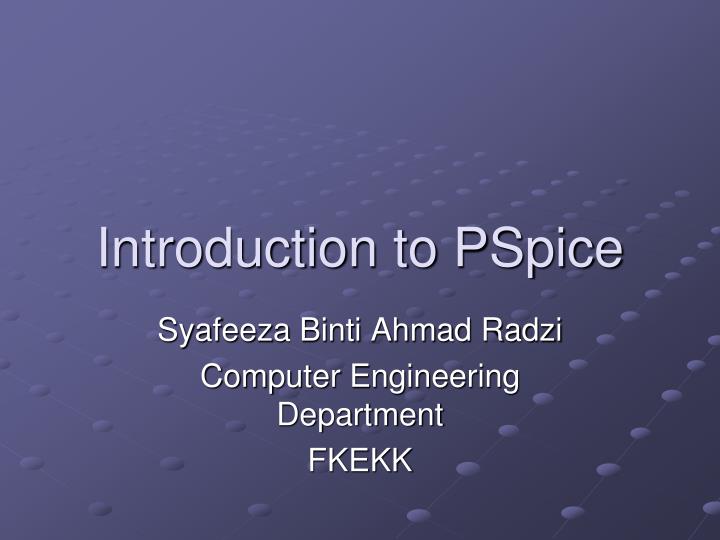 introduction to pspice