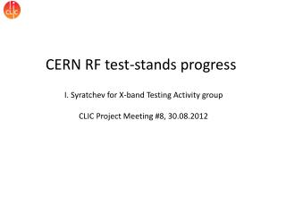 CERN RF test-stands progress