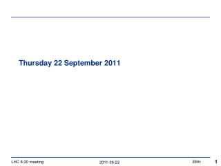 Thursday 22 September 2011