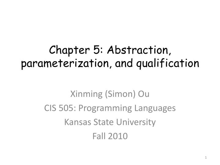 chapter 5 abstraction parameterization and qualification