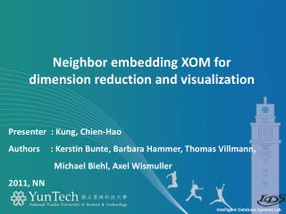 Neighbor embedding XOM for dimension reduction and visualization