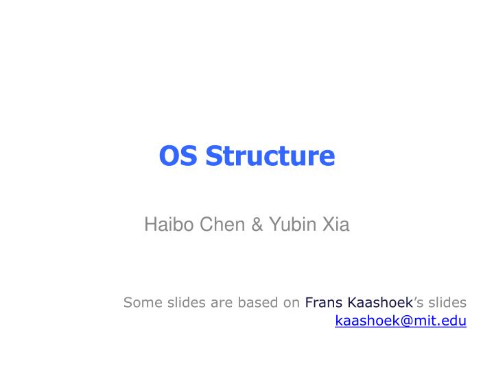 os structure