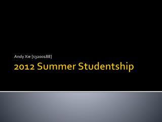 2012 Summer Studentship