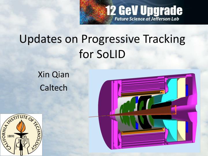 updates on progressive tracking for solid