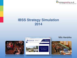 IBSS Strategy Simulation 2014