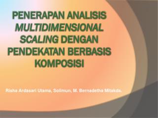 risha ardasari utama solimun m bernadetha mitakda