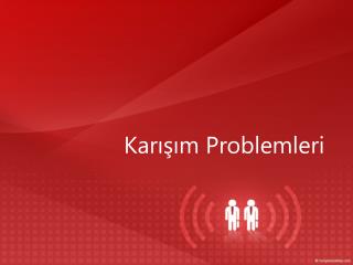 kar m problemleri