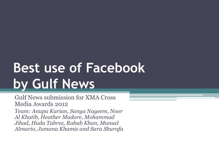 best use of facebook by gulf news