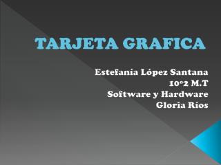 tarjeta grafica