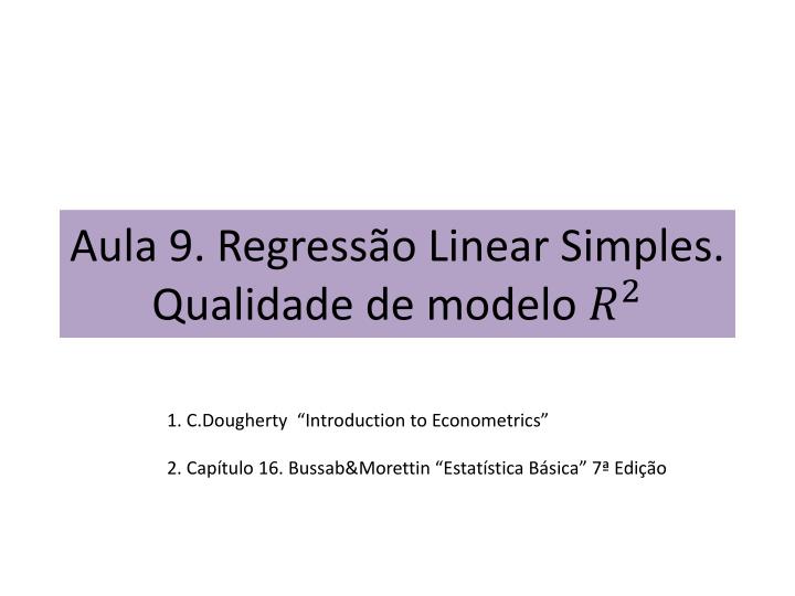 aula 9 regress o linear simples qualidade de modelo