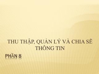 thu th p qu n l v chia s th ng tin