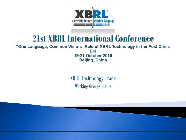xbrl technology track working groups status