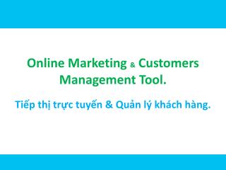 online marketing customers management tool