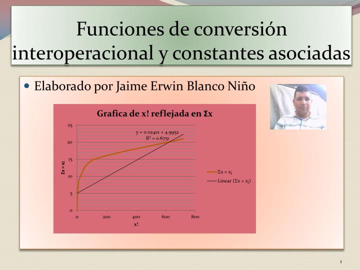 funciones de conversi n interoperacional y constantes asociadas