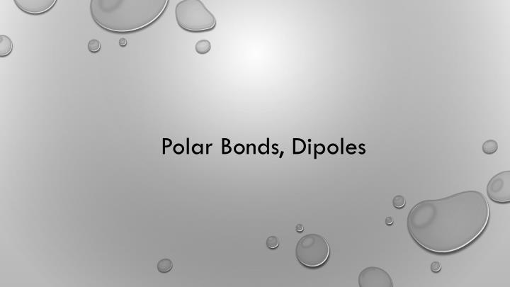 polar bonds dipoles