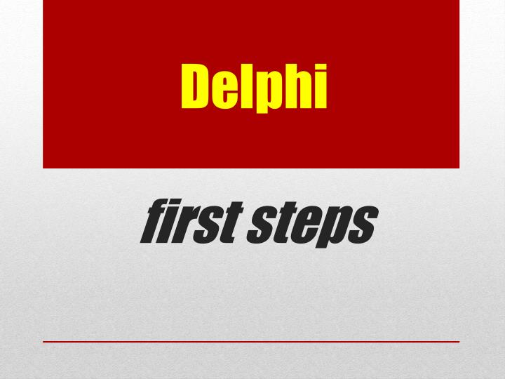 delphi first steps