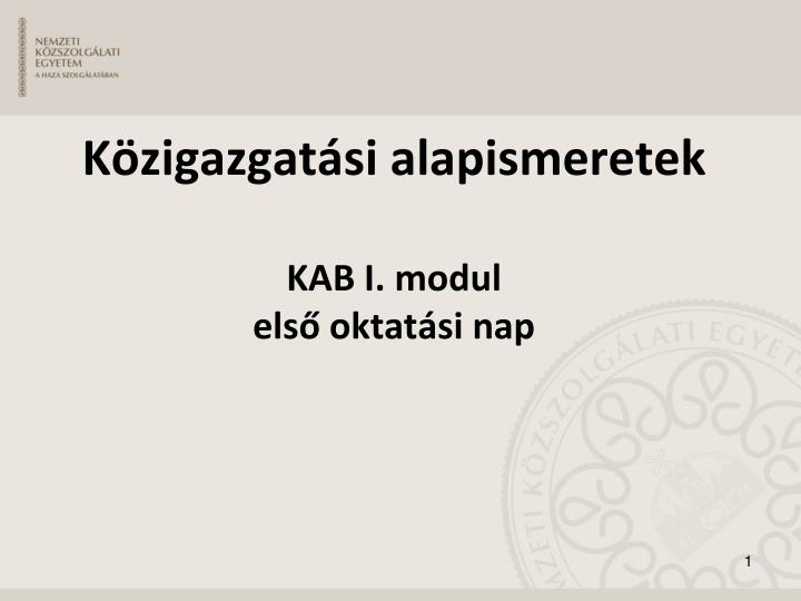 k zigazgat si alapismeretek kab i modul els oktat si nap