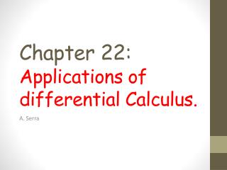 Chapter 22: Applications of differential Calculus.