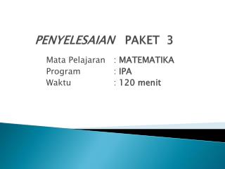 penyelesaian paket 3