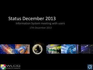 Status December 2013