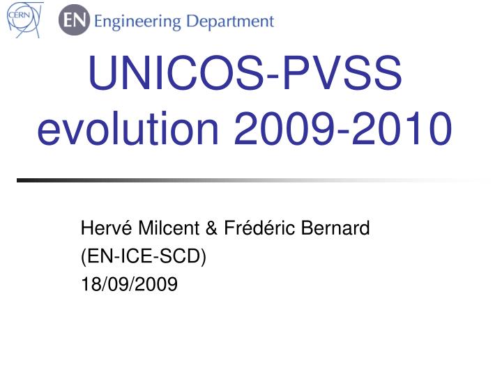 unicos pvss evolution 2009 2010