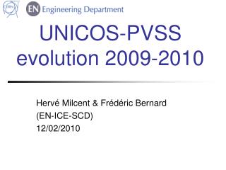 UNICOS-PVSS evolution 2009-2010
