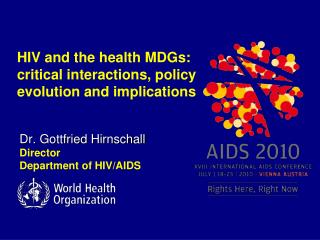 HIV and the health MDGs: critical interactions, policy evolution and implications