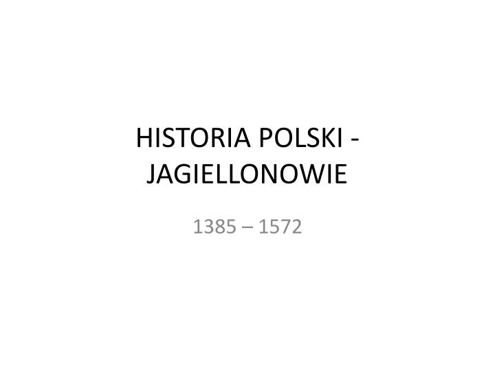 historia polski jagiellonowie