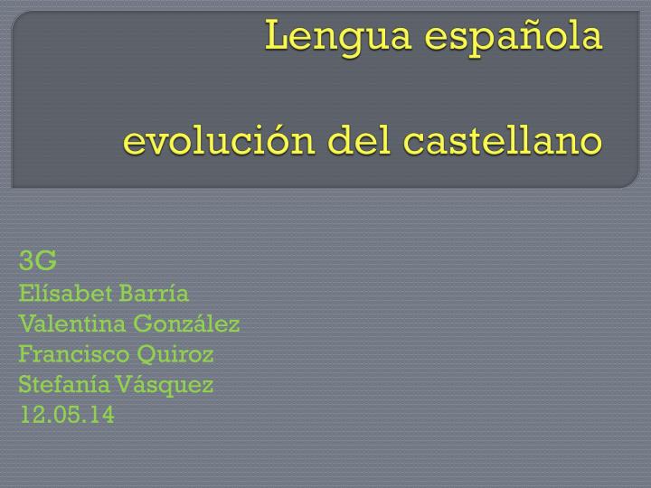 lengua espa ola evoluci n del castellano