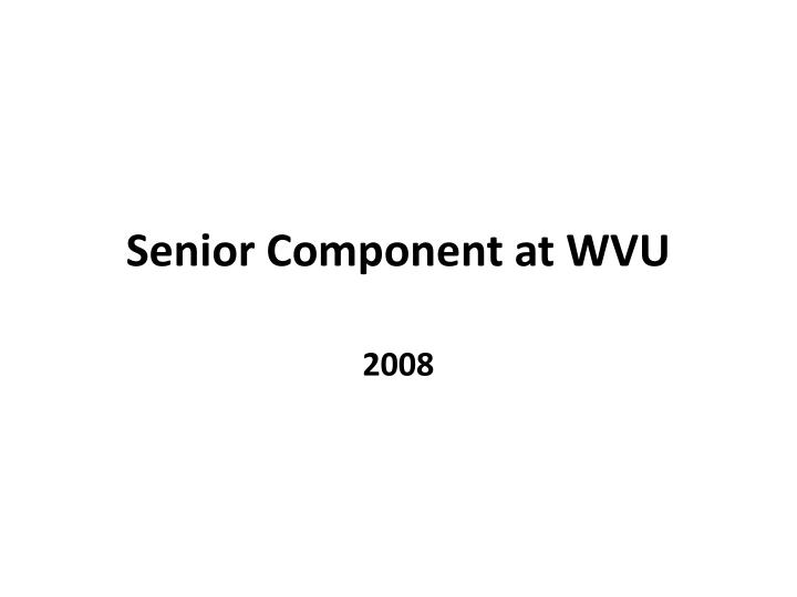 senior component at wvu