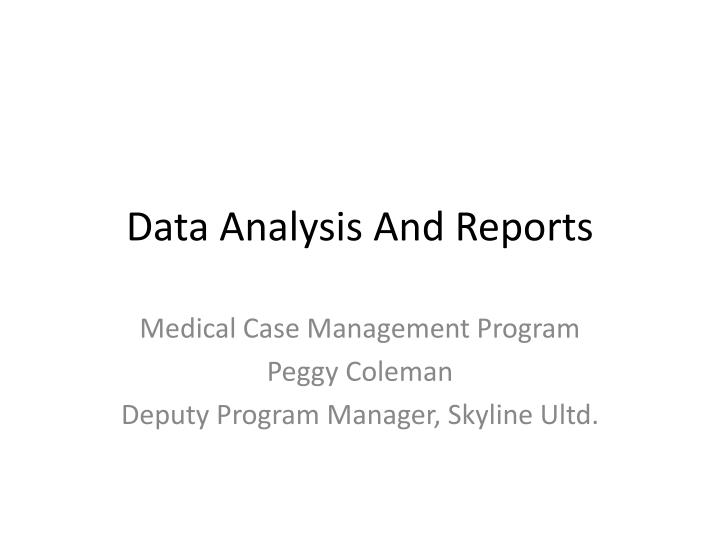 data analysis and reports