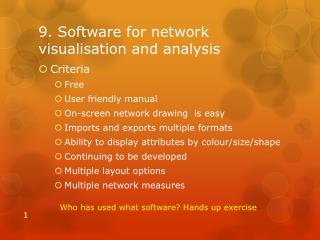 9. Software for network visualisation and analysis