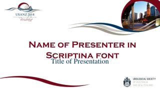 Name of Presenter in Scriptina font