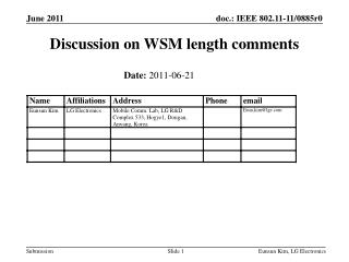 Discussion on WSM length comments