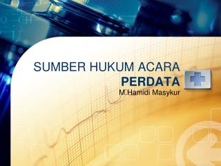 sumber hukum acara perdata