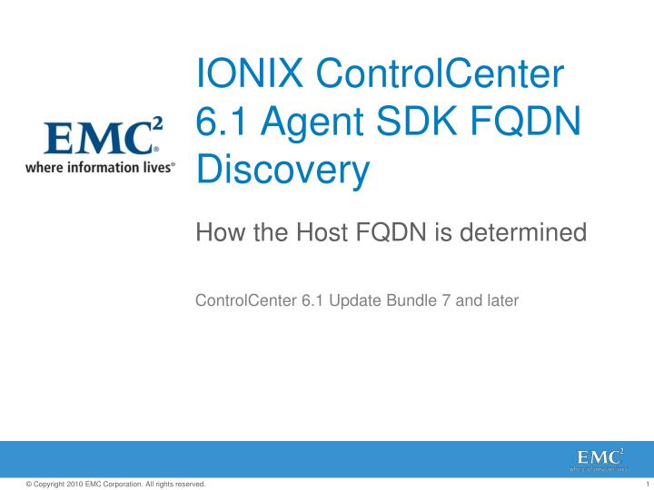 ionix controlcenter 6 1 agent sdk fqdn discovery