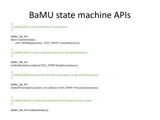 BaMU state machine APIs