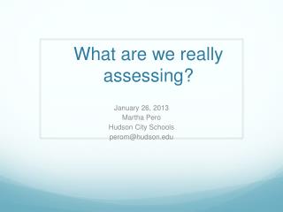 What are we really assessing?