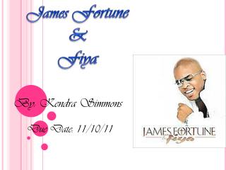 James Fortune &amp; Fiya