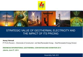 STRATEGIC VALUE OF GEOTHERMAL ELECTRICITY AND THE IMPACT OF ITS PRICING