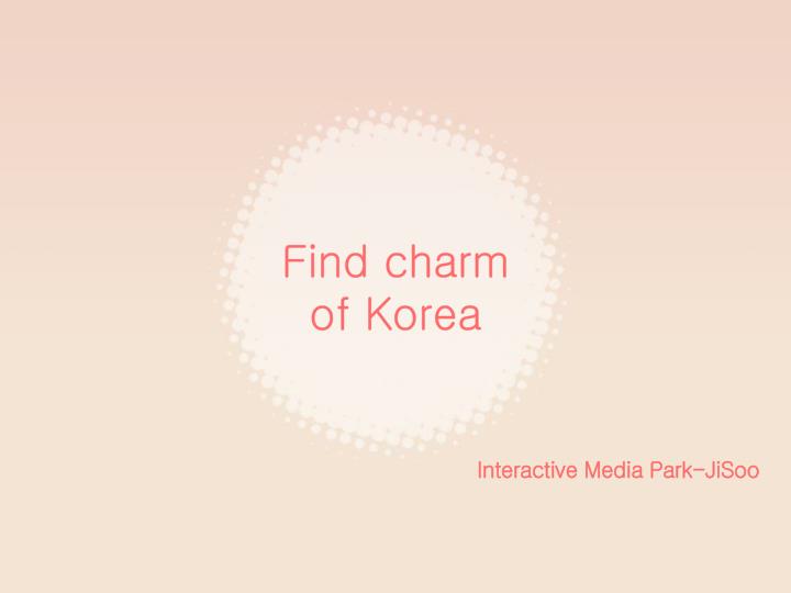 find charm of korea