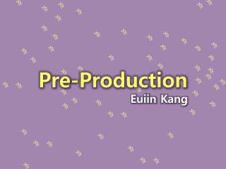 Pre-Production