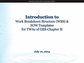 GES-TWA vs. WOs TWA WBS &amp; SOW TWA Examples TWA SOW Templates 7 (a) 7 (b) 7 (c) 7 (d) 7 (e) 7 (f)