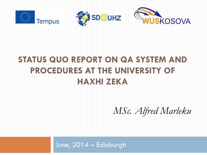 status quo report on qa system and procedures at the university of haxhi zeka