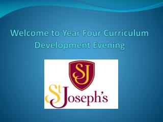 Welcome to Year Four Curriculum Development Evening