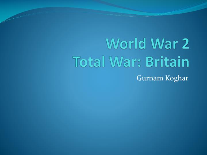 world war 2 total war britain